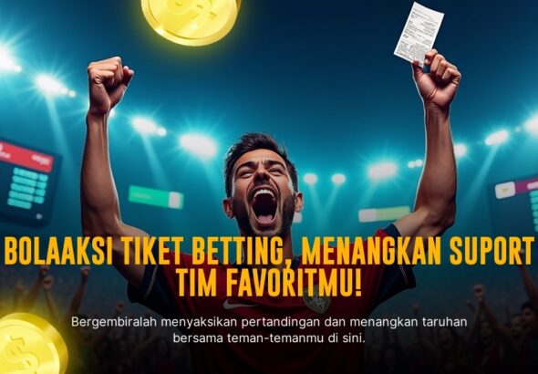 Strategi Menang Taruhan Bola yang Efektif dan Mudah Dipraktikkan